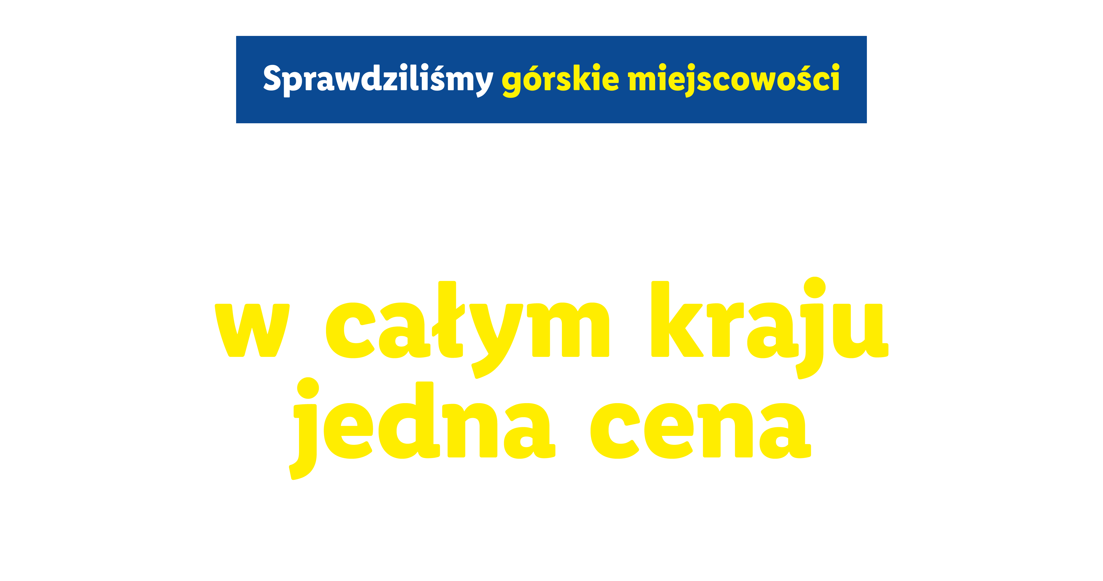 Tekst reklamowy Lidla informujący o jednej cenie w całym kraju na 15 przykładowych produktów.
