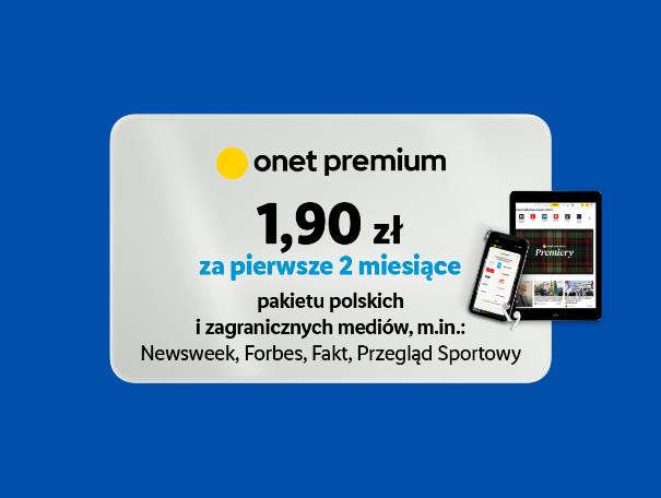 Onet Premium: 1,90 zł za 2 miesiące dostępu do polskich i zagranicznych mediów.