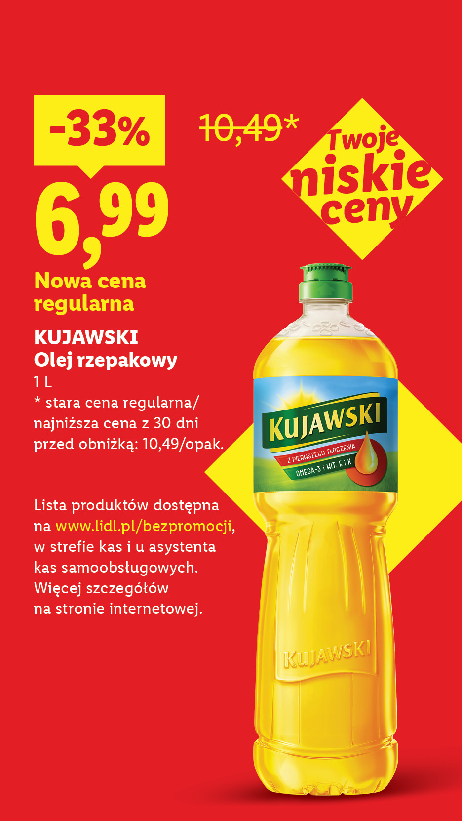 Butelka oleju rzepakowego z etykietą, obniżka ceny o 33% z 10,49 zł na 6,99 zł.