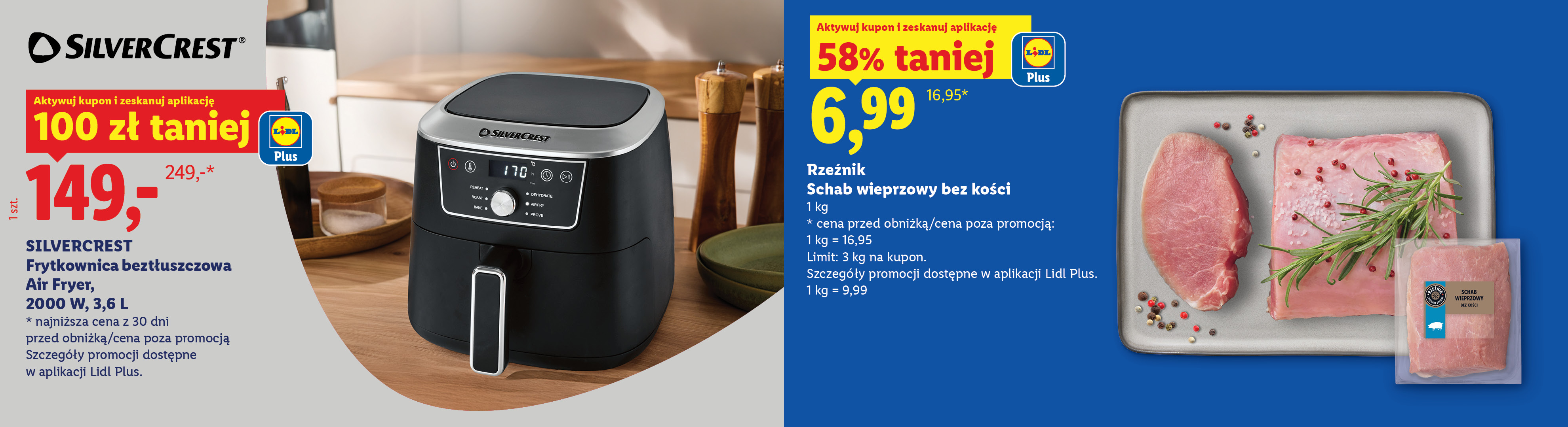 Silvercrest frytkownica beztłuszczowa z kuponem Lidl Plus 100 zł taniej, 149 zł zamiast 249 zł. Schab wieprzowy bez kości z kuponem Lidl Plus 58% taniej. 6,99 zamiast 16,95/kg. 