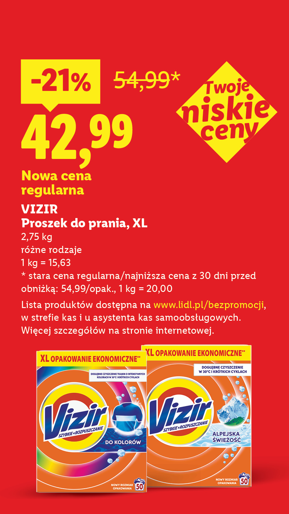 VIZIR Proszek do prania, XL nowa cena regularna: 42,99/opak. -21%, stara cena regularna/najniższa cena z 30 dni przed obniżką: 54,99/opak. Lista produktów na www.lidl.pl/bezpromocji.