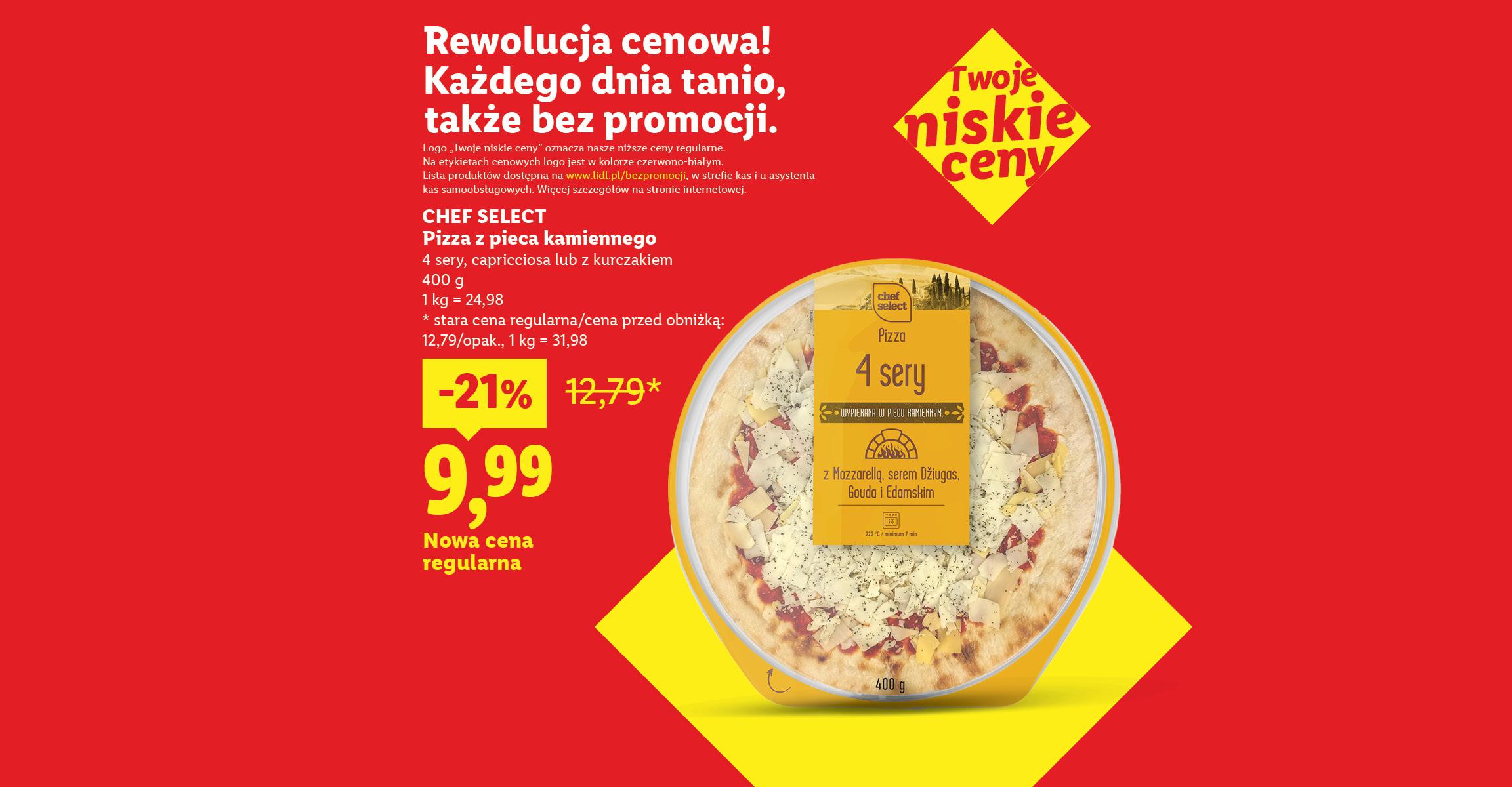 Rewolucja cenowa! Każdego dnia tanio, także bez promocji, np. Chef Select pizza z pieca kamiennego, różne rodzaje -21%, 9,99 nowa cena regularna.Lista produktów na www.lidl.pl/bezpromocji