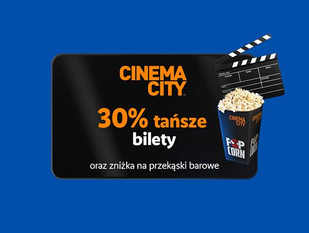 Cinema City 30% tańsze bilety i zniżka na przekąski barowe.