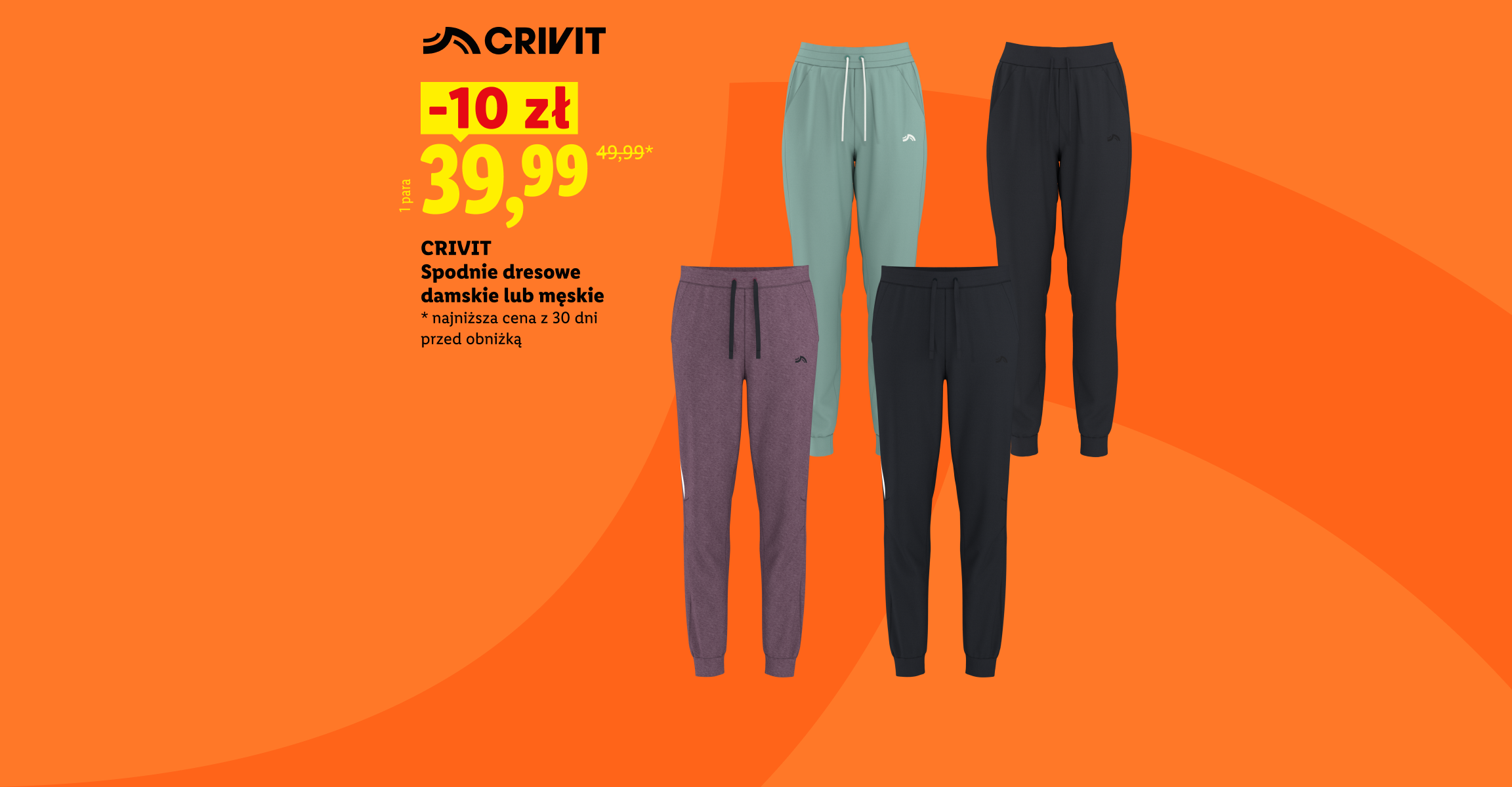 CRIVIT Spodnie dresowe damskie lub męskie -10zł, cena 39,99. Najniższa cena z 30 dni przed obniżką 49,99.