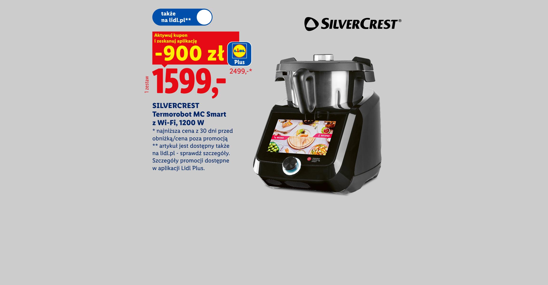 SILVERCREST Ułatwia życie. SILVERCREST Termorobot MC Smart z Wi-Fi, 1200 W z kuponem Lidl Plus -900zł, w cenie 1599. Najniższa cena z 30 dni przed obniżką 2499. Także na lidl.pl