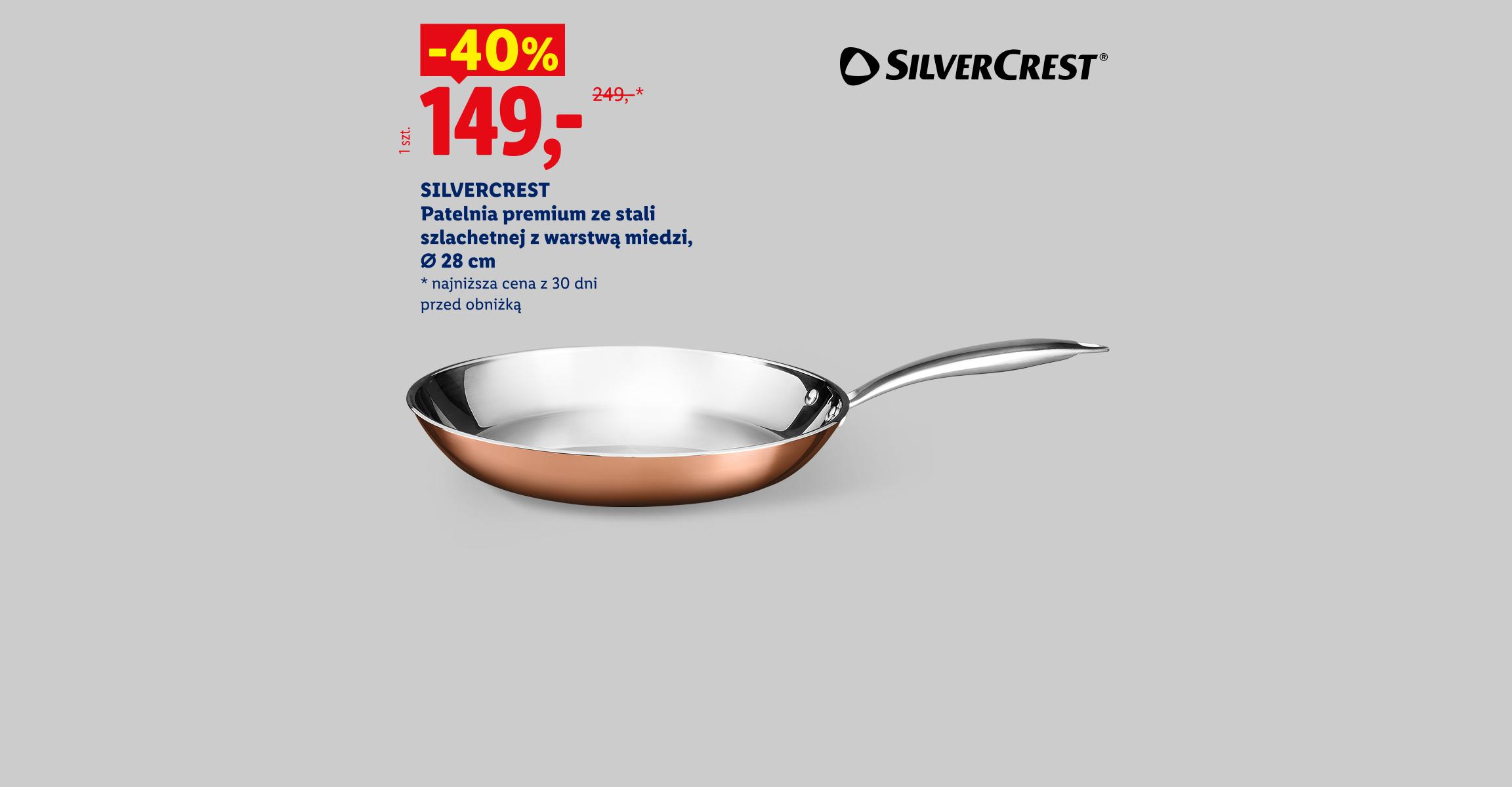 SILVERCREST Patelnia premium ze stali szlachetnej z warstwą miedzi, 28 cm, -40%, cena 149. Najniższa cena z 30 dni przed obniżką 249.