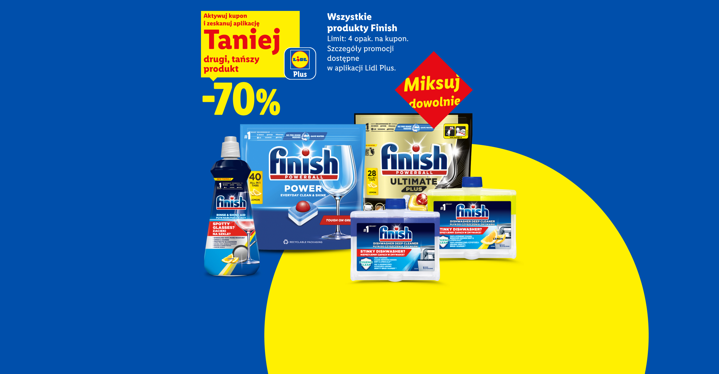 Z kuponem Lidl Plus Wszystkie produkty Finish -70% drugi, tańszy produkt. Limit 4 opak. na kupon. Miksuj dowolnie.