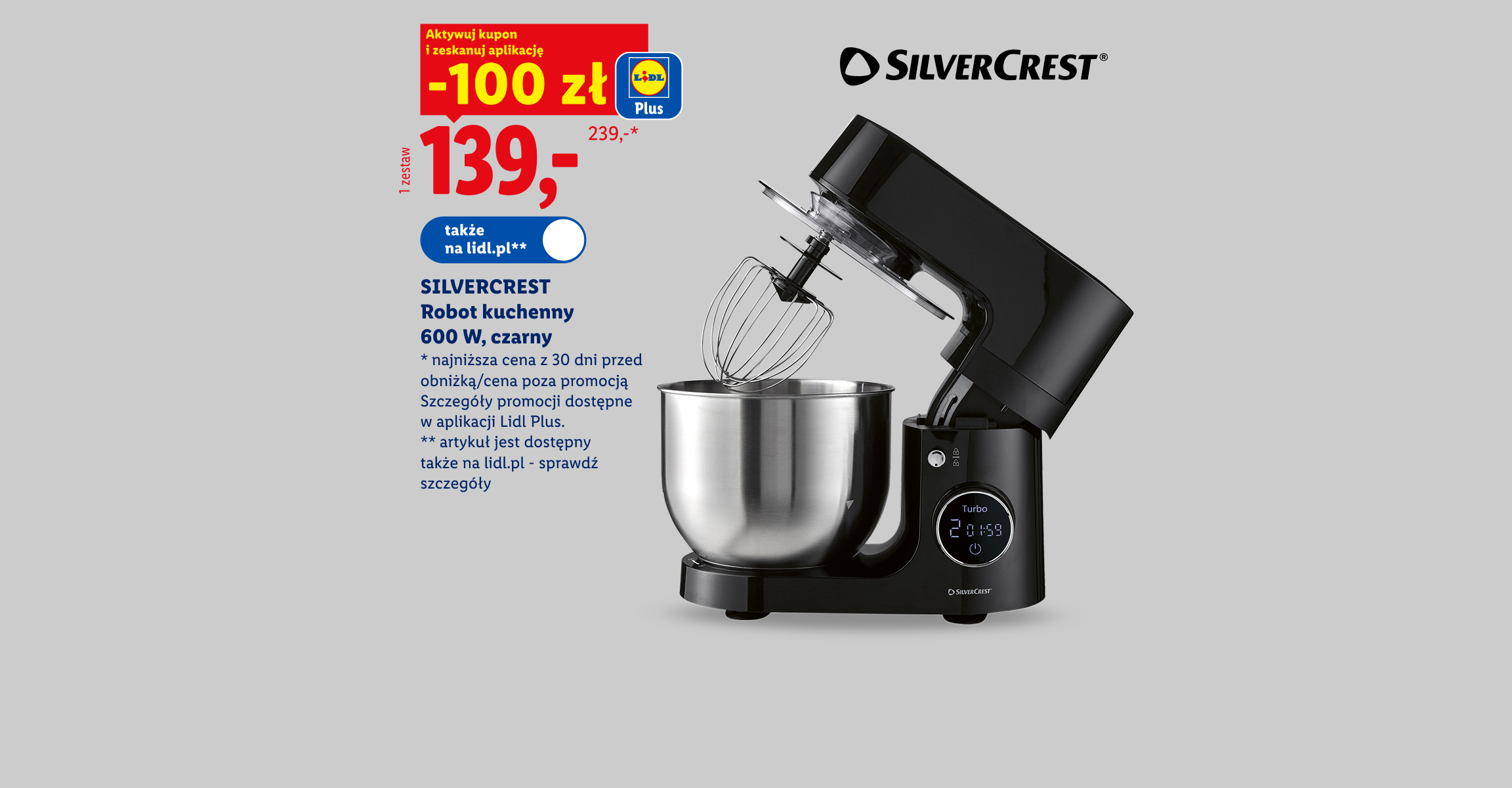 SILVERCREST Robot kuchenny 600 W, czarny z kuponem Lidl Plus -100 zł, cena 139. Najniższa cena z 30 dni przed obniżką/poza promocją 239. Także na lidl.pl