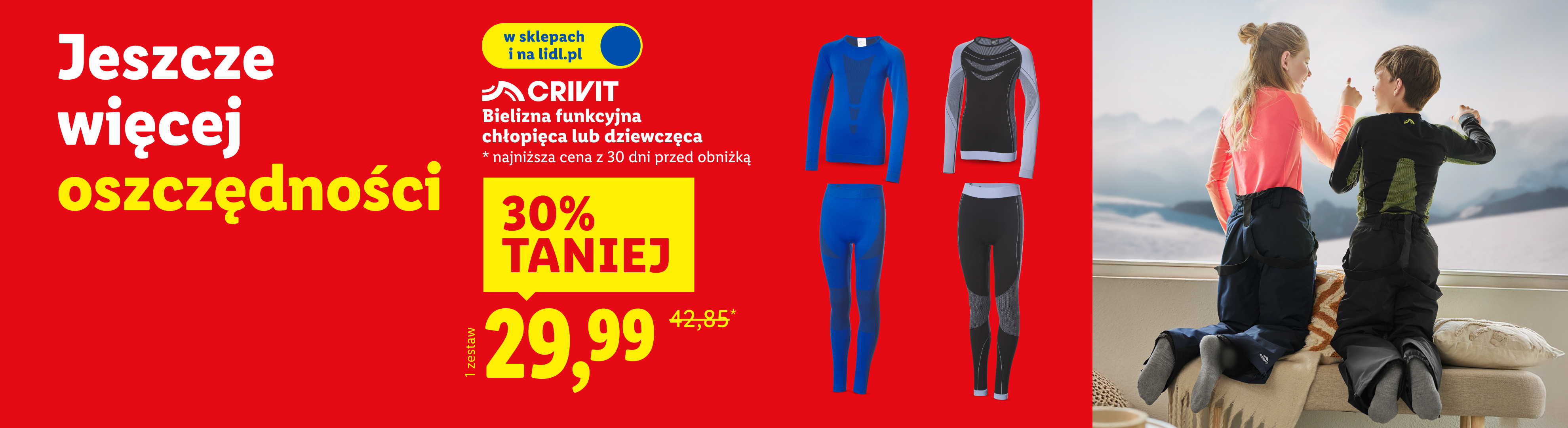 Crivit: Bielizna funkcyjna chłopięca lub dziewczęca, 30% taniej za 29,99 zł w Lidlu. Najniższa cena z 30 dni przed obniżką: 42,85. 
