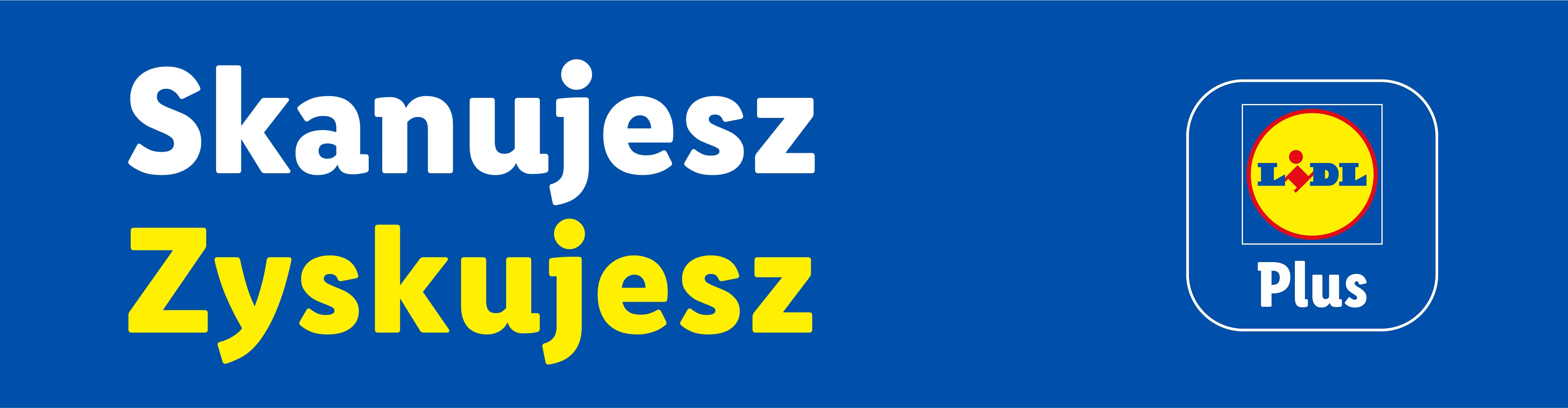 Niebieski baner z napisem 'Skanujesz Zyskujesz' i logo Lidl Plus.