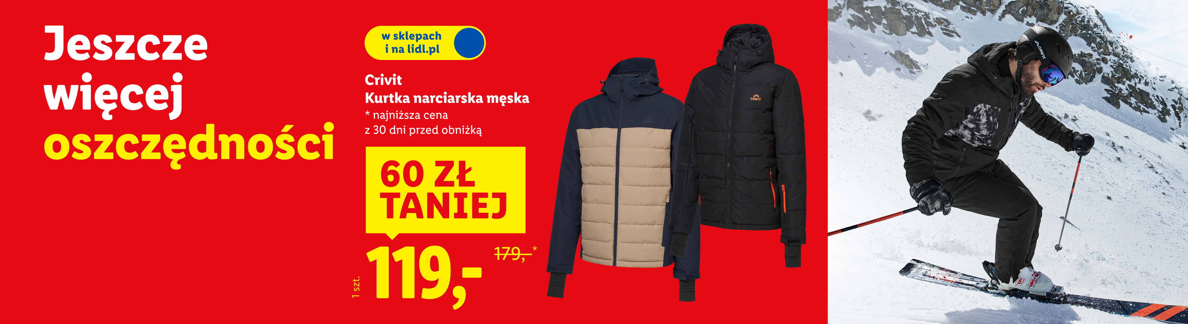 Męska kurtka narciarska Crivit w dwóch kolorach, z narciarzem na stoku i hasłem „Jeszcze więcej oszczędności”.