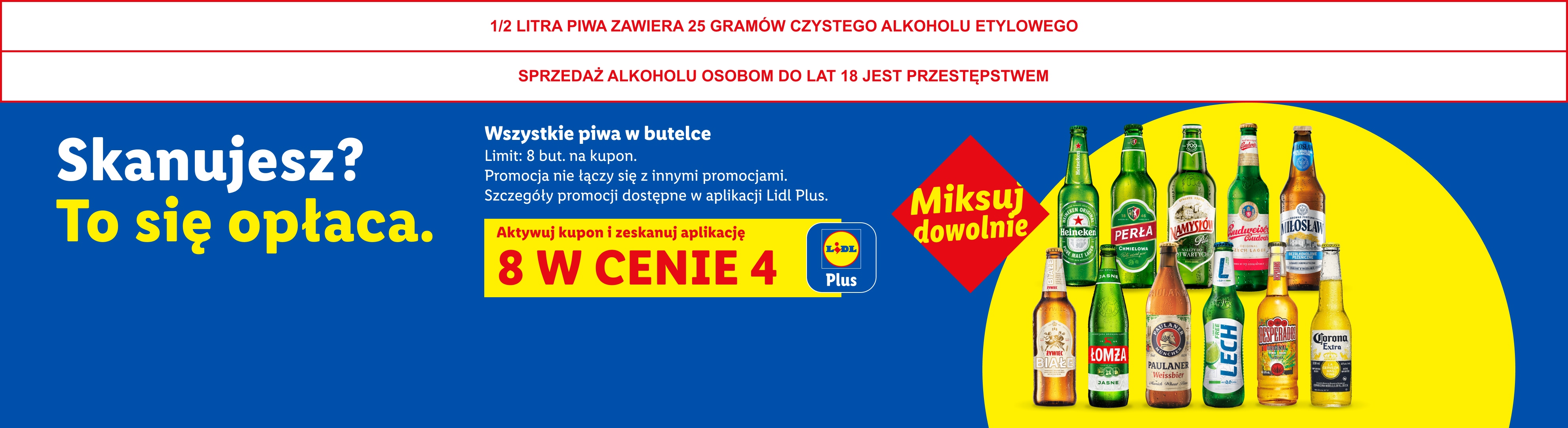 Reklama piw butelkowanych z hasłem „Skanujesz? To się opłaca. 8 w cenie 4” i logo Lidl Plus.