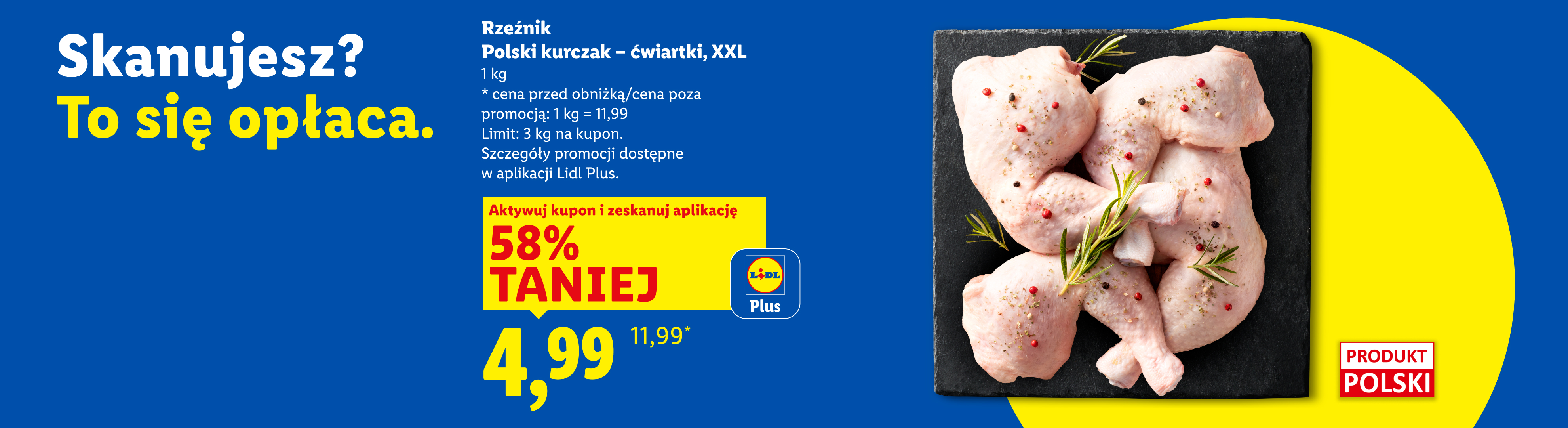 Reklama Lidla z ćwiartkami kurczaka XXL, ceną 4,99 zł/kg i informacją o 58% zniżce z Lidl Plus.
