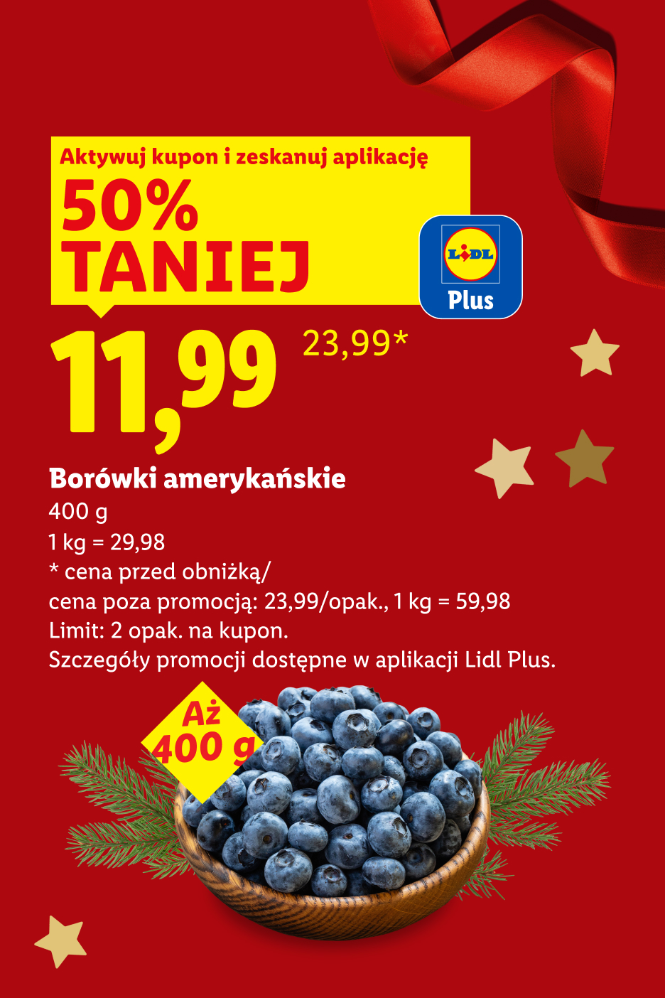 Oferta Lidl Plus: amerykańskie borówki 400g za 11,99 zł, 50% taniej z kuponem.