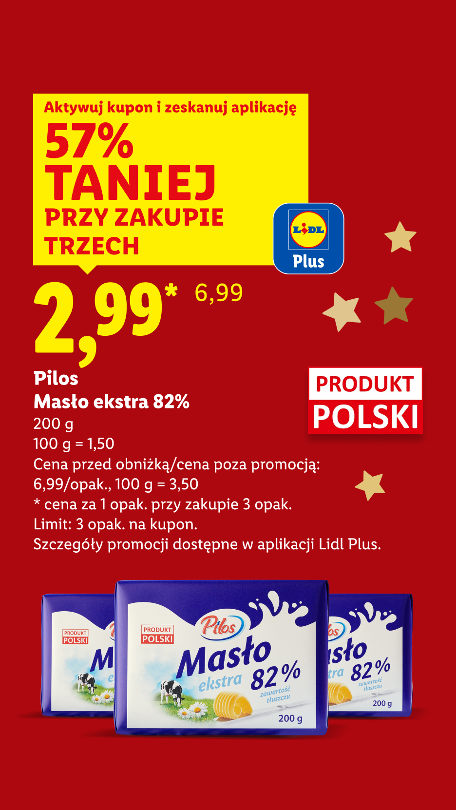 Promocja Lidla na masło Pilos ekstra 82%, 200g, z ceną 2,99 zł przy zakupie trzech.