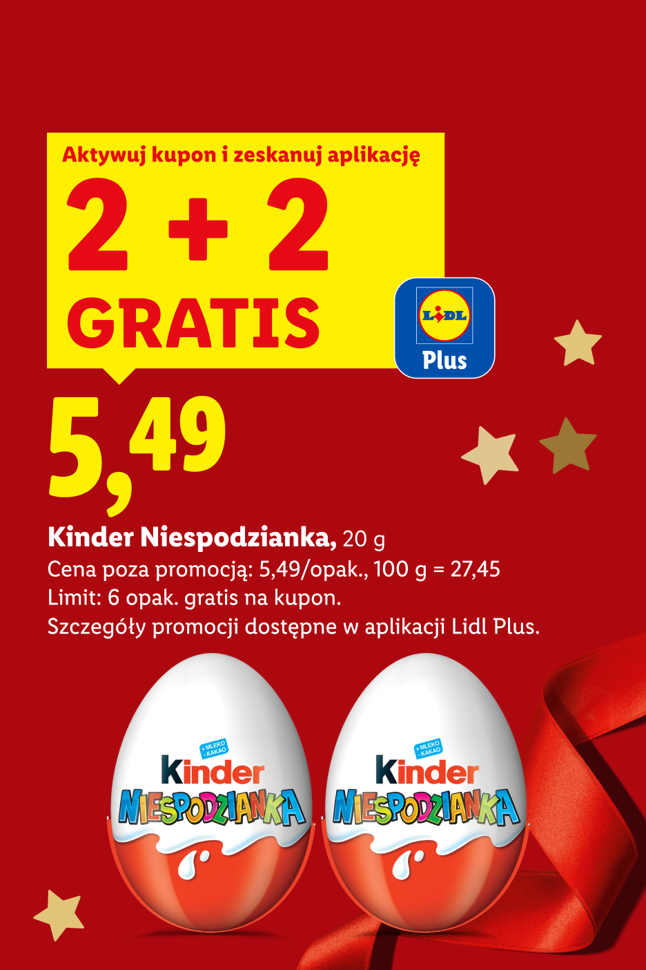 Promocja Lidl 2+2 gratis na Kinder Niespodzianka, cena 5,49 zł za opakowanie 20g.