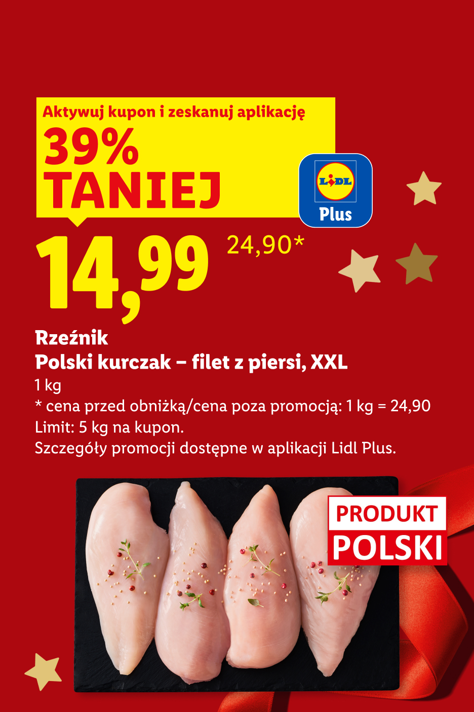 Promocja Lidl Plus na polski filet z piersi kurczaka XXL za 14,99 zł/kg, obniżka 39%.