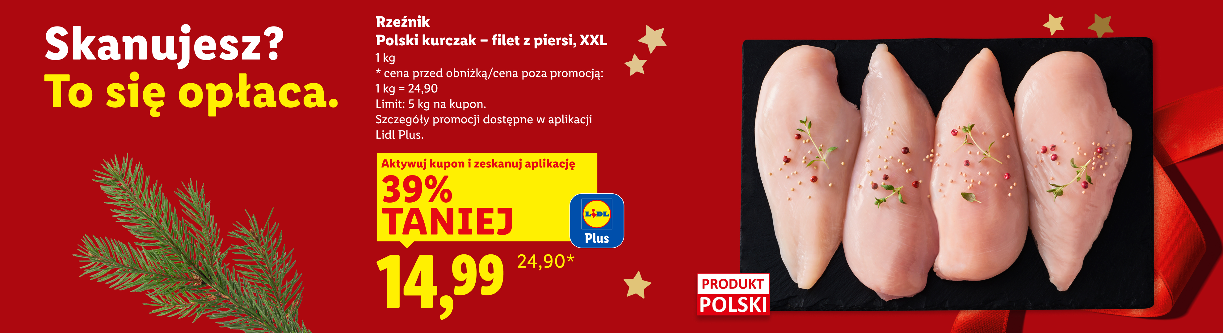 Reklama Lidla z filetami z kurczaka, ceną promocyjną i hasłem 'Skanujesz? To się opłaca.'
