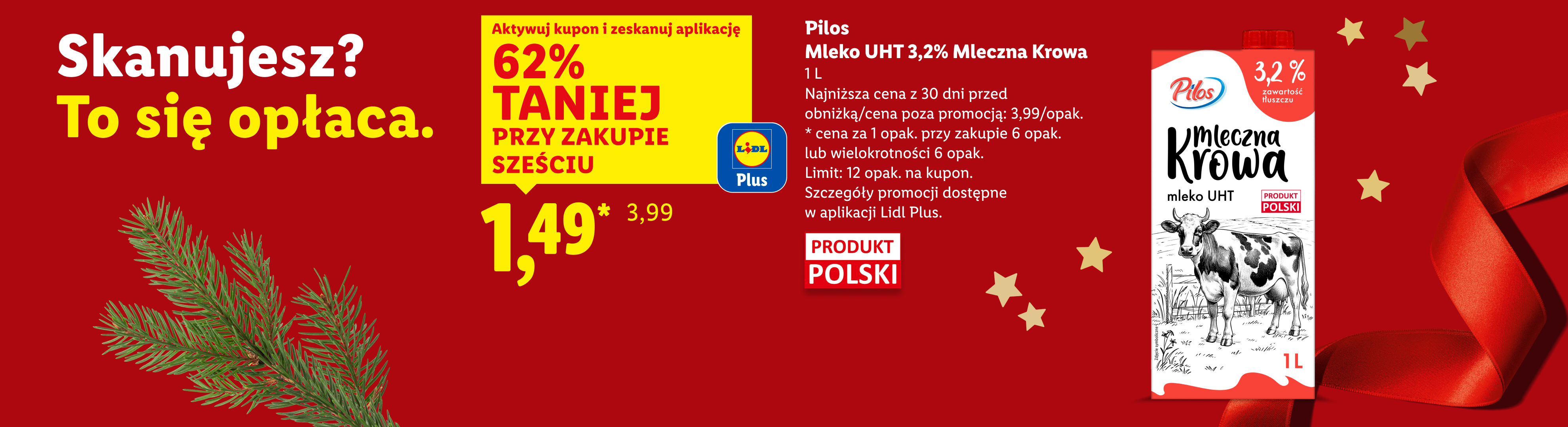 Reklama mleka Pilos 3,2% Mleczna Krowa z promocją 62% taniej przy zakupie sześciu sztuk.