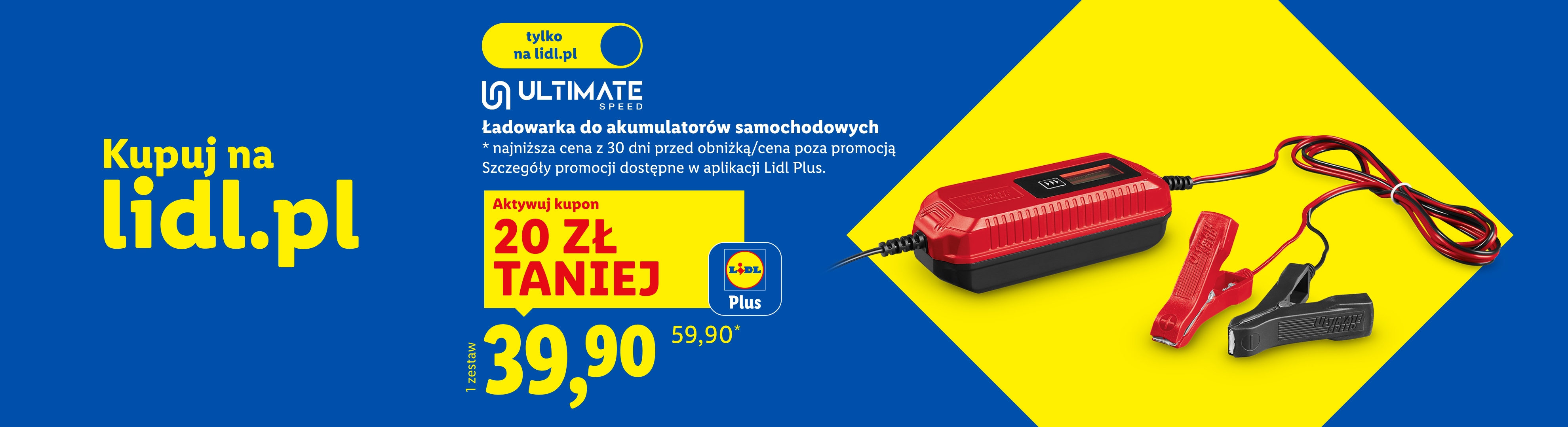 Reklama ładowarki samochodowej Ultimate Speed z kuponem Lidl Plus. 20 zł taniej 39,90 zł zamiast 69,90 zł