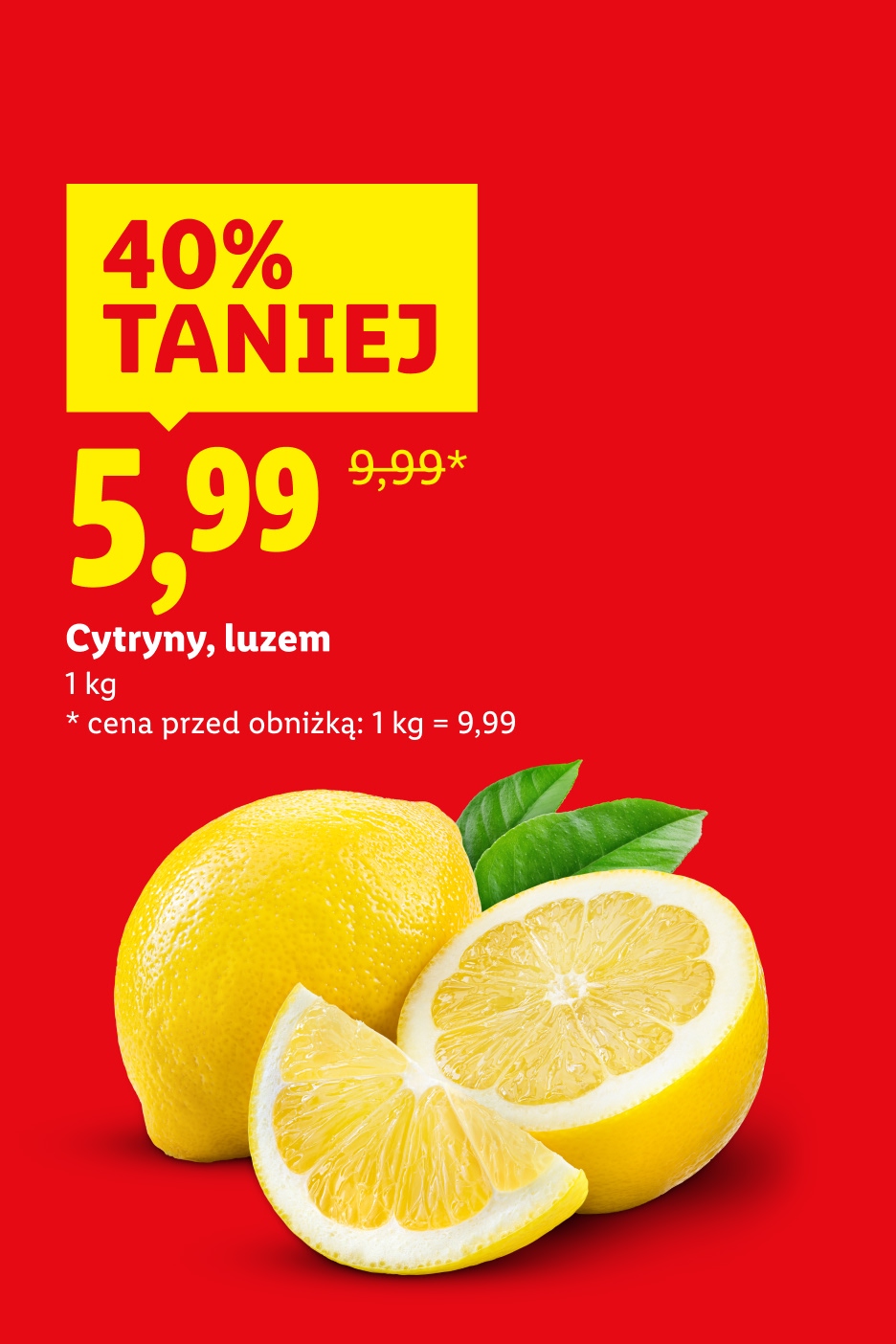 Cytryny, luzem 40% taniej, 5,99/kg.