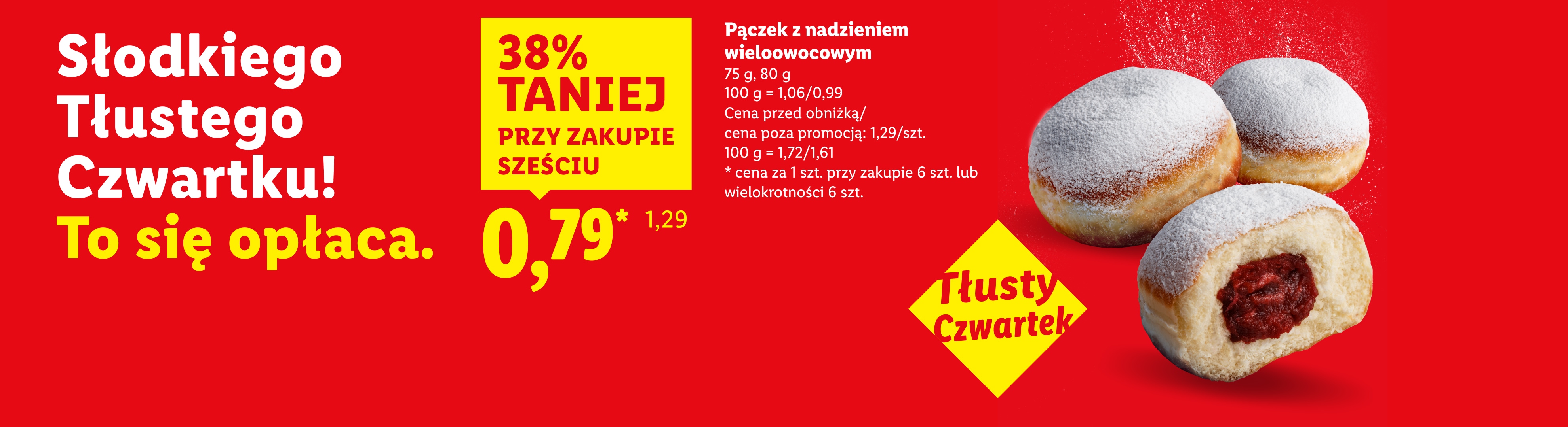 Pączek z nadzieniem wieloowocowym 38% taniej przy zakupie sześciu, 0,79/szt.