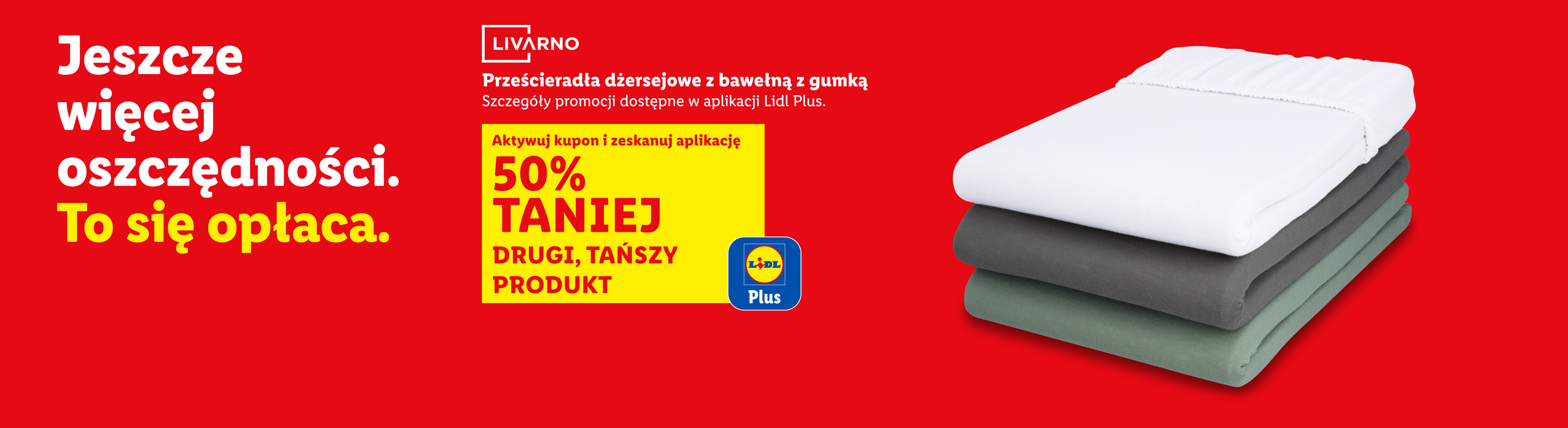 Prześcieradła dżersejowe 50% taniej drugi, tańszy produkt z kuponem Lidl Plus.