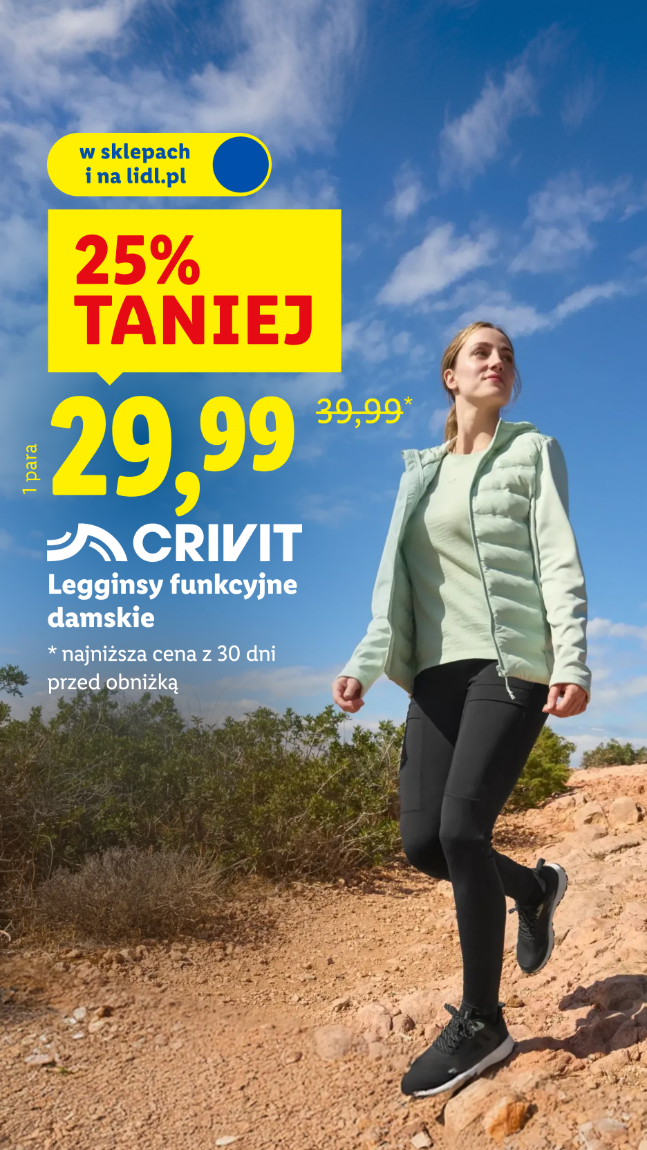 Kobieta w legginsach i kurtce sportowej, z ofertą 25% taniej na legginsy funkcyjne damskie za 29,99 zł.
