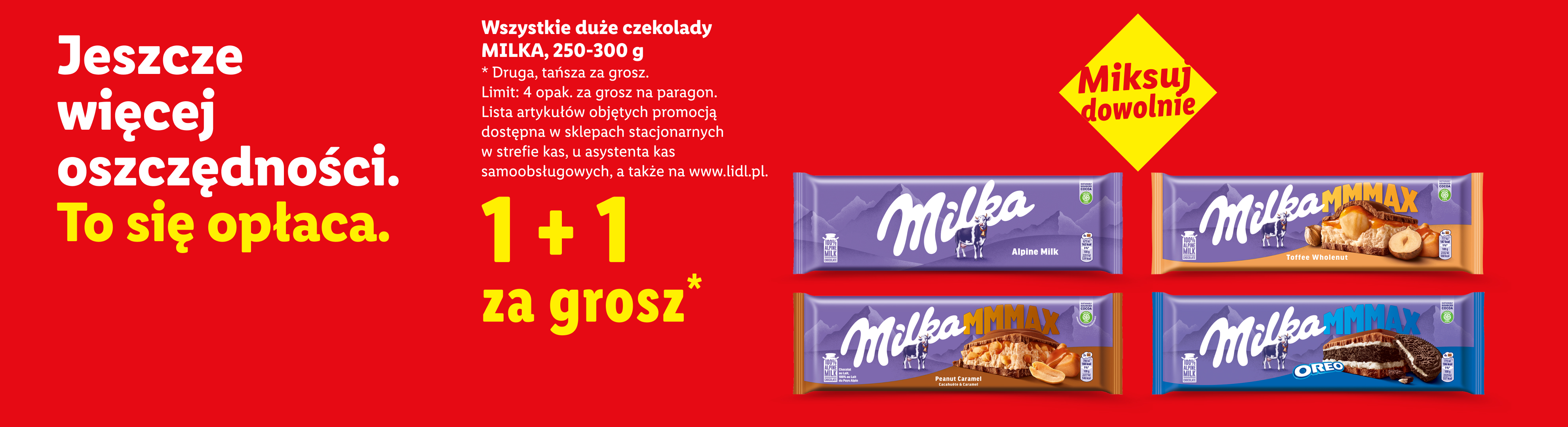 Wszystkie duże czekolady MILKA, 250-300 g 1+1 za grosz. Druga, tańsza za grosz. Limit: 4 opak. za grosz na paragon.