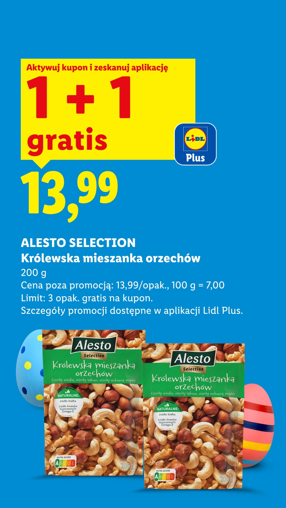 Z kuponem Lidl Plus Alesto Selection Królewska mieszanka orzechów 1+1 gratis, 13,99/opak. Limit: 3 opak. gratis na kupon.