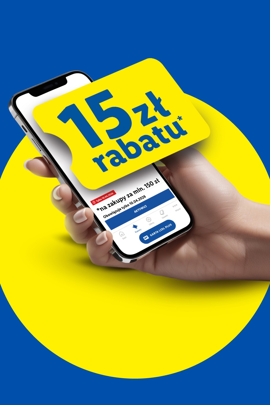 Tylko w piątek, 10.04.2026 r. 15 zł rabatu przy zakupach za min. 150 zł z aplikacją Lidl Plus. Aktywuj kupon.