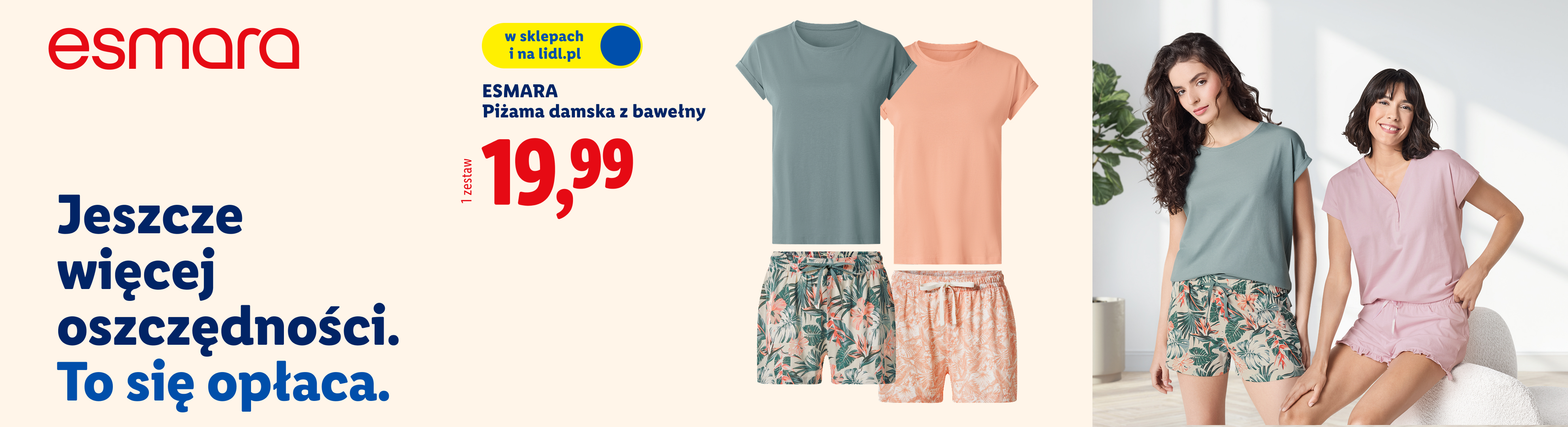 Jeszcze więcej oszczędności. To się opłaca. Damska piżama z bawełny ESMARA za 19,99 za sztukę.