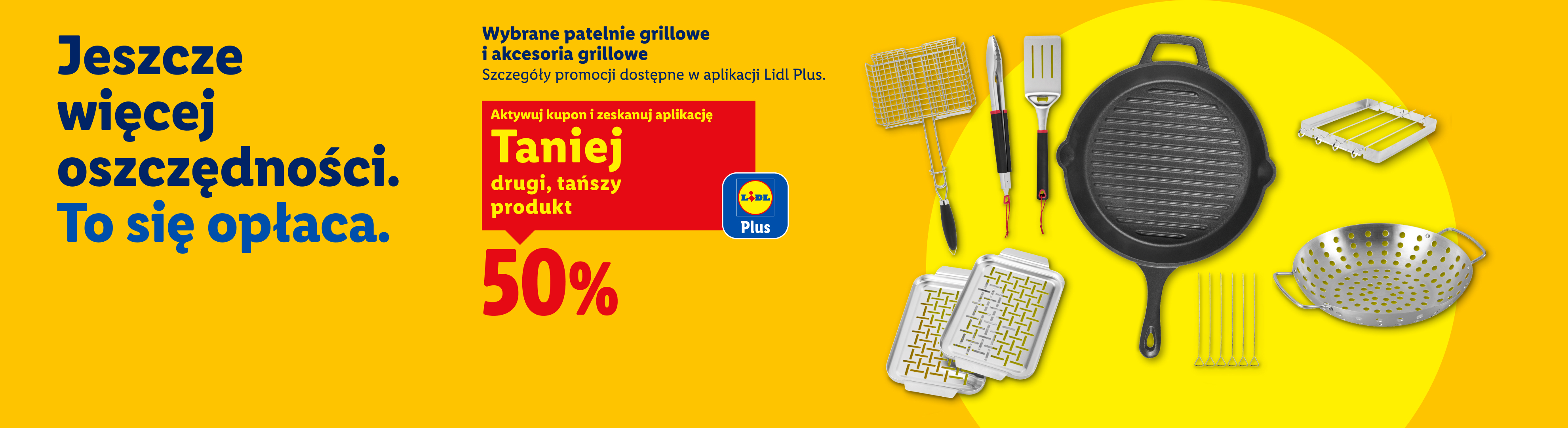 Patelnie grillowe i akcesoria grillowe z 50% zniżką na drugi, tańszy produkt.