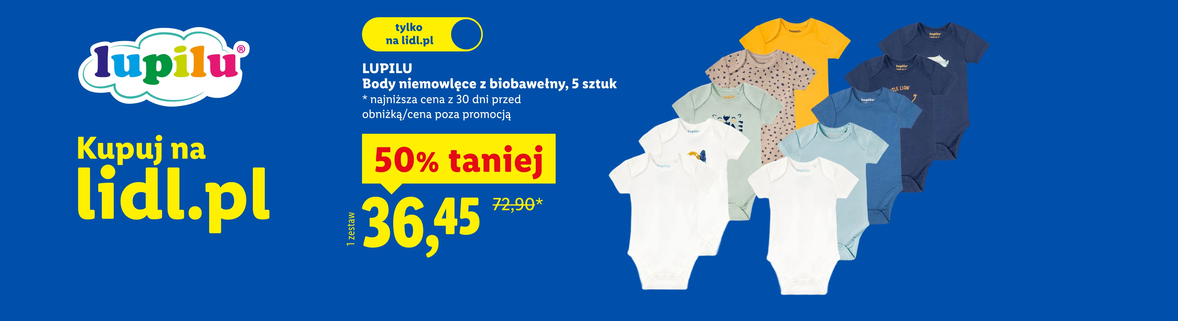 lupilu® Body niemowlęce z biobawełny, 5 sztuk 50% taniej 36,45 zł zamiast 72,90 zł Najniższa cena z 30 dni przed obniżką