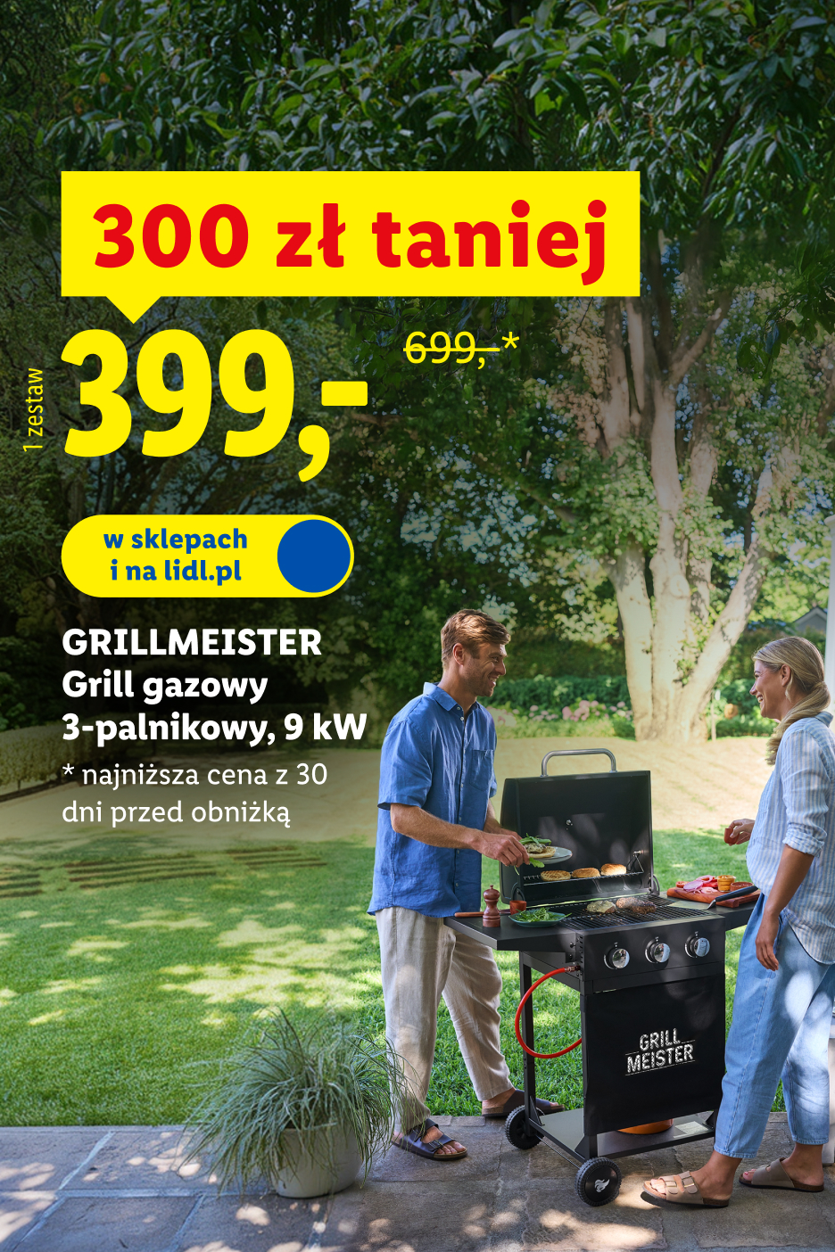 Grillmeister grill gazowy 3-palnikowy 9 kW, 300 zł taniej, 399,- zł/ 1 zestaw, 699,- zł najniższa cena z 30 dni przed obniżką, w sklepach i na lidl.pl