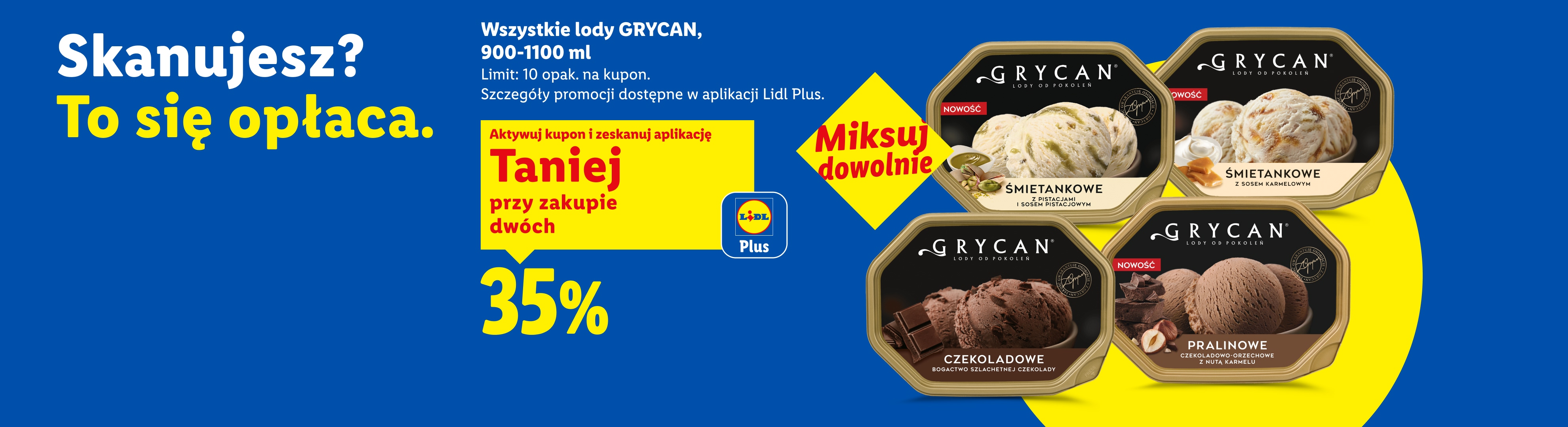 Z kuponem Lidl Plus wszystkie lody Grycan 900-1100 ml 35% taniej przy zakupie 2. Limit: 10 opak. na kupon. Miksuj dowolnie.