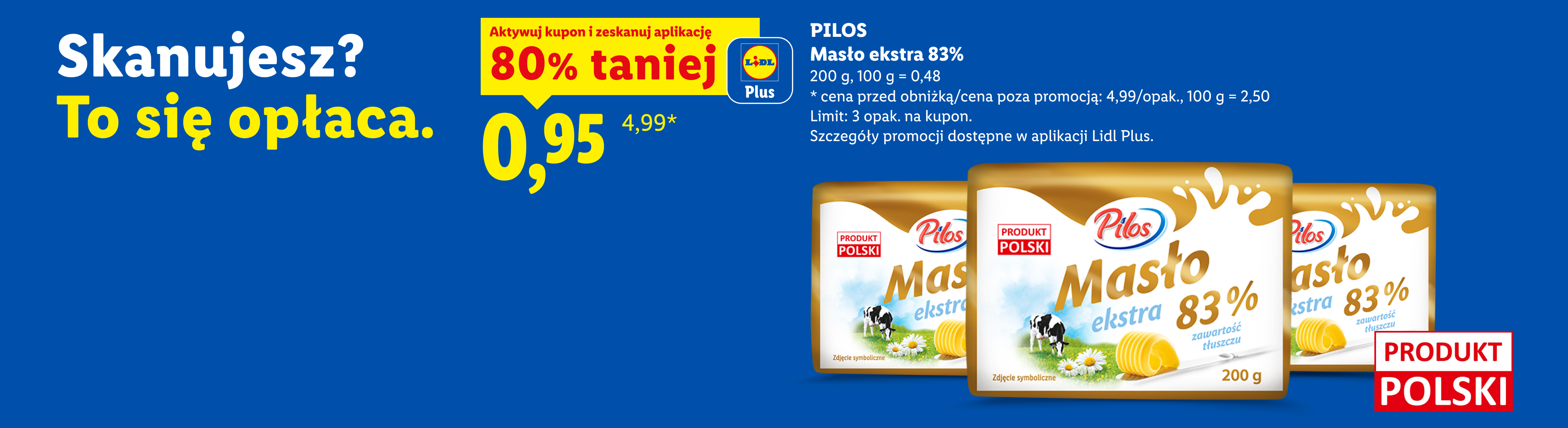W naszej ofercie m.in: z kuponem Lidl Plus Masło ekstra 83% Pilos 200g: 0,95 zł przy zakupie 3 szt., 80% taniej. Cena poza promocją: 4,99 zł. Limit: 3 opak. na kupon