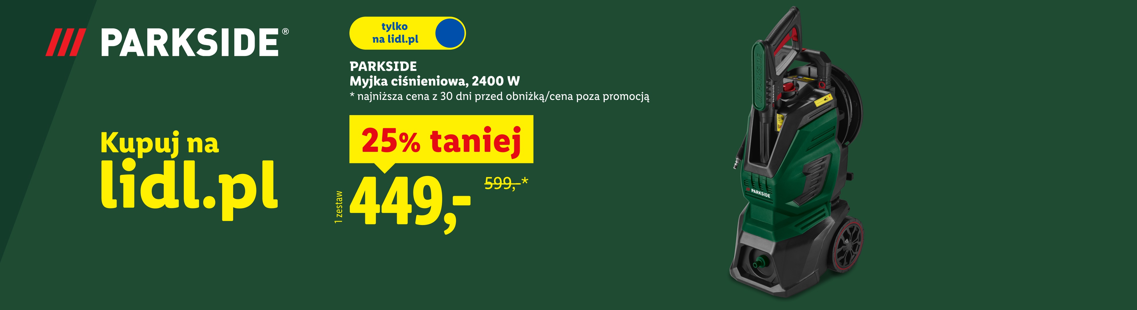 PARKSIDE Myjka ciśnieniowa, 2400 W 25% taniej 449 zł zamiast 599 zł najniższa cena z 30 dni przed obniżką