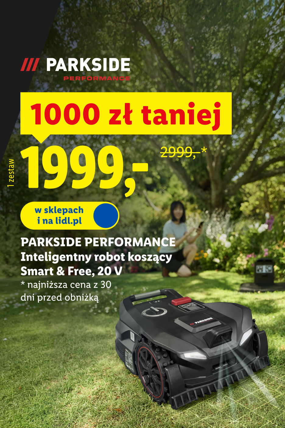 Parkside Performance inteligentny robot koszący Smart & Free 20 V, 1000 zł taniej, 1999,- zł/ 1 zestaw, 2999,- zł najniższa cena z 30 dni przed obniżką, w sklepach i na lidl.pl