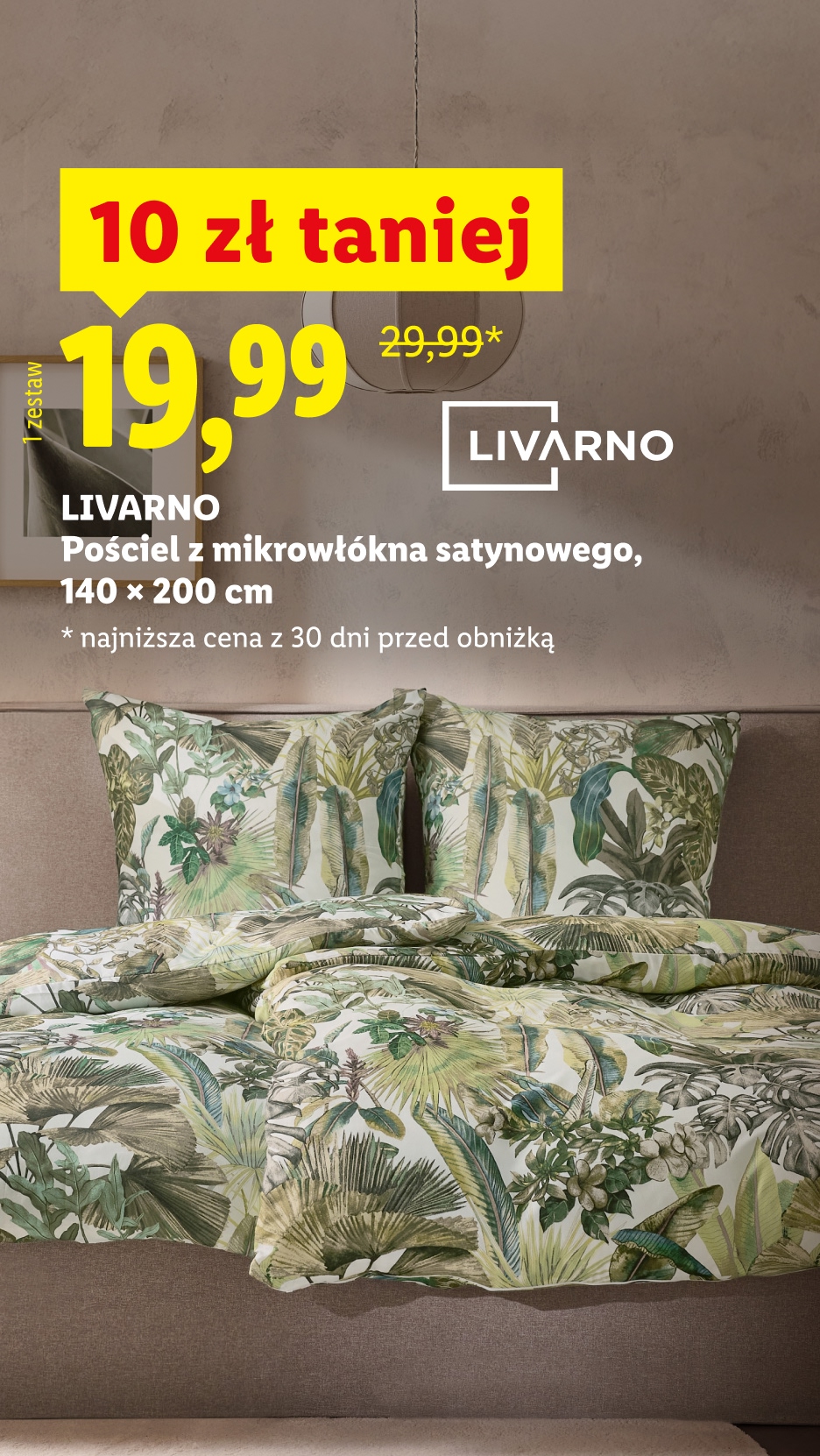 LIVARNO Pościel z mikrowłókna satynowego 19,99/ 1 zestaw, 10 zł taniej, najniższa cena z 30 dni przed obniżką:29,99zł