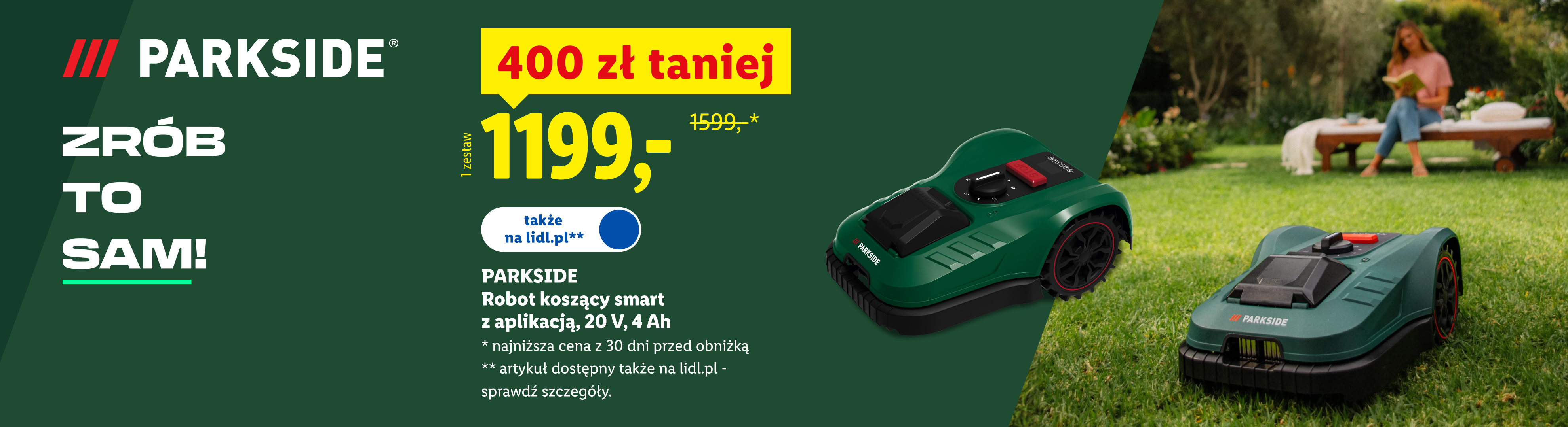 Parkside, Zrób to sam! Robot koszący smart z aplikacją, 20 V, 4 Ah, w cenie 1199 zł, 400 zł taniej. Cena przed obniżką 1599 zł. W sklepach i na lidl.pl
