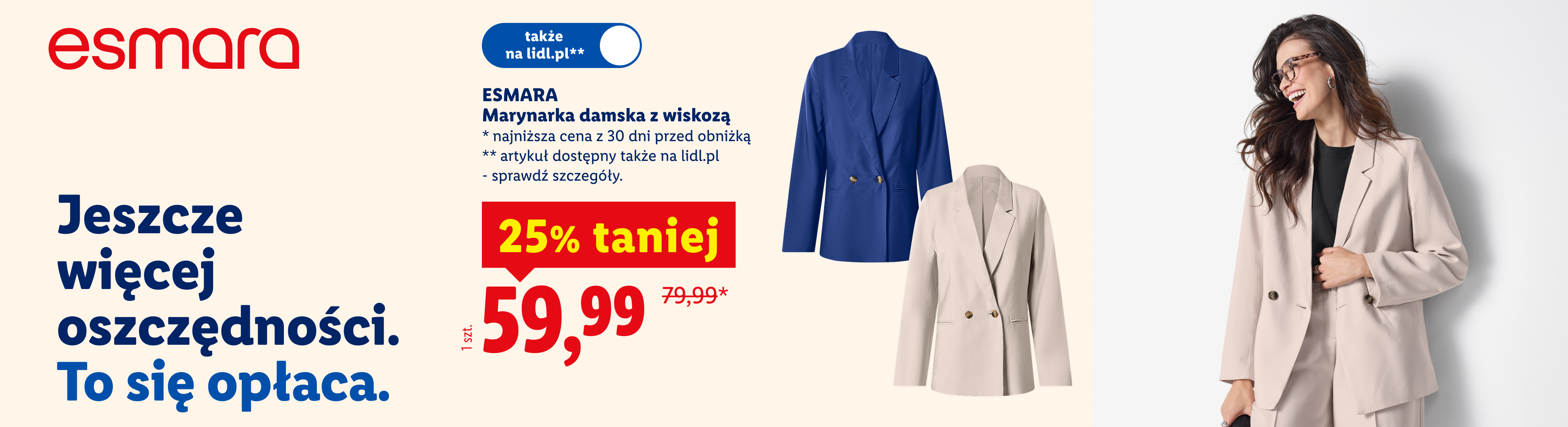 Jeszcze więcej oszczędności. To się opłaca. ESMARA Marynarka damska z wiskozą 25% taniej, cena 59,99, cena przed obniżką 79,99. Także na lidl.pl