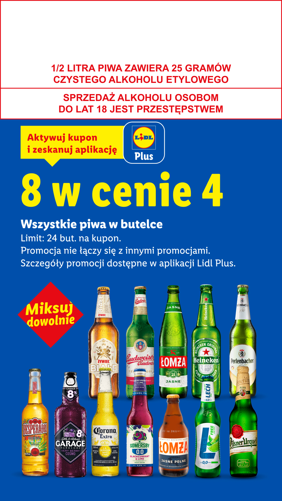 Z aplikacją Lidl Plus: Wszystkie piwa w butelce: 8 w cenie 4. Miksuj dowolnie. Limit 24 but. na kupon.