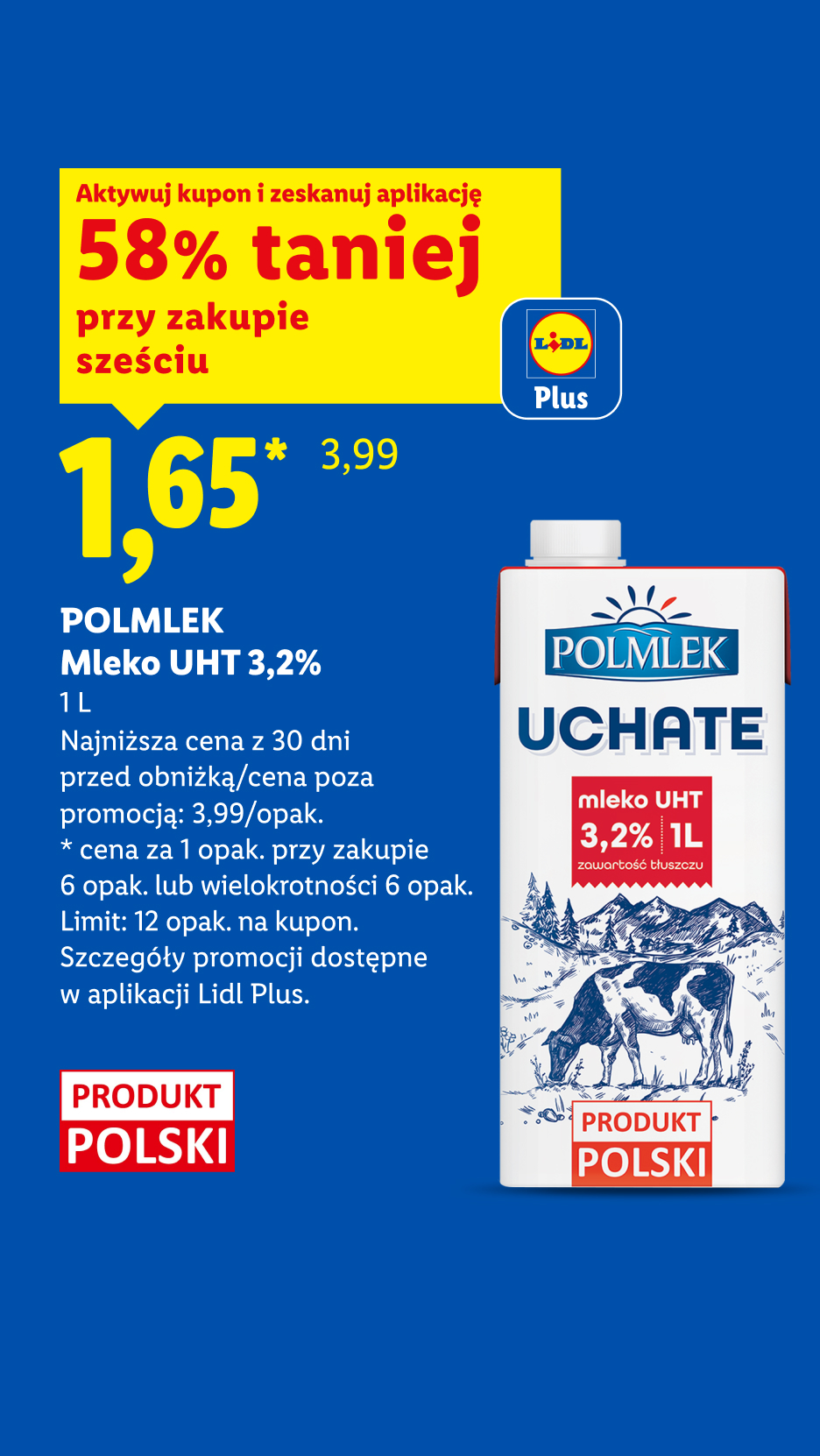 W ofercie Lidl Plus m.in. z kuponem Lidl Plus Polmlek mleko UHT 3,2% 58% taniej przy zakupie 6, 1,65/l. Najniższa cena z 30 dni przed obniżką/cena poza promocją: 3,99/opak. Limit: 12 opak. na kupon.