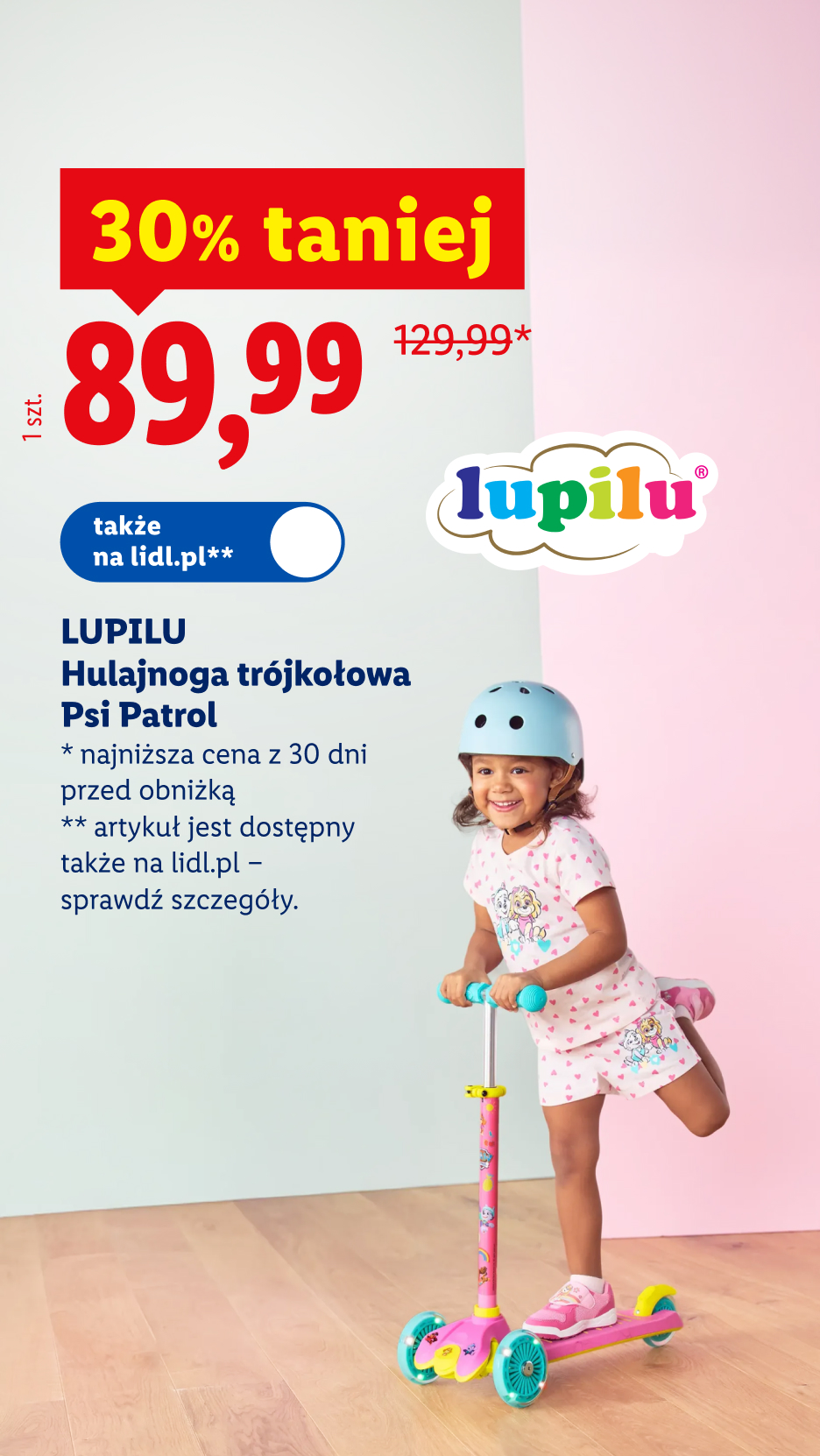 Lupilu hulajnoga trójkołowa Psi Patrol, 30% taniej, 89,99 zł/ 1 szt., 129,99 zł przed obniżką, dostępna także na lidl.pl, szczegóły na lidl.pl