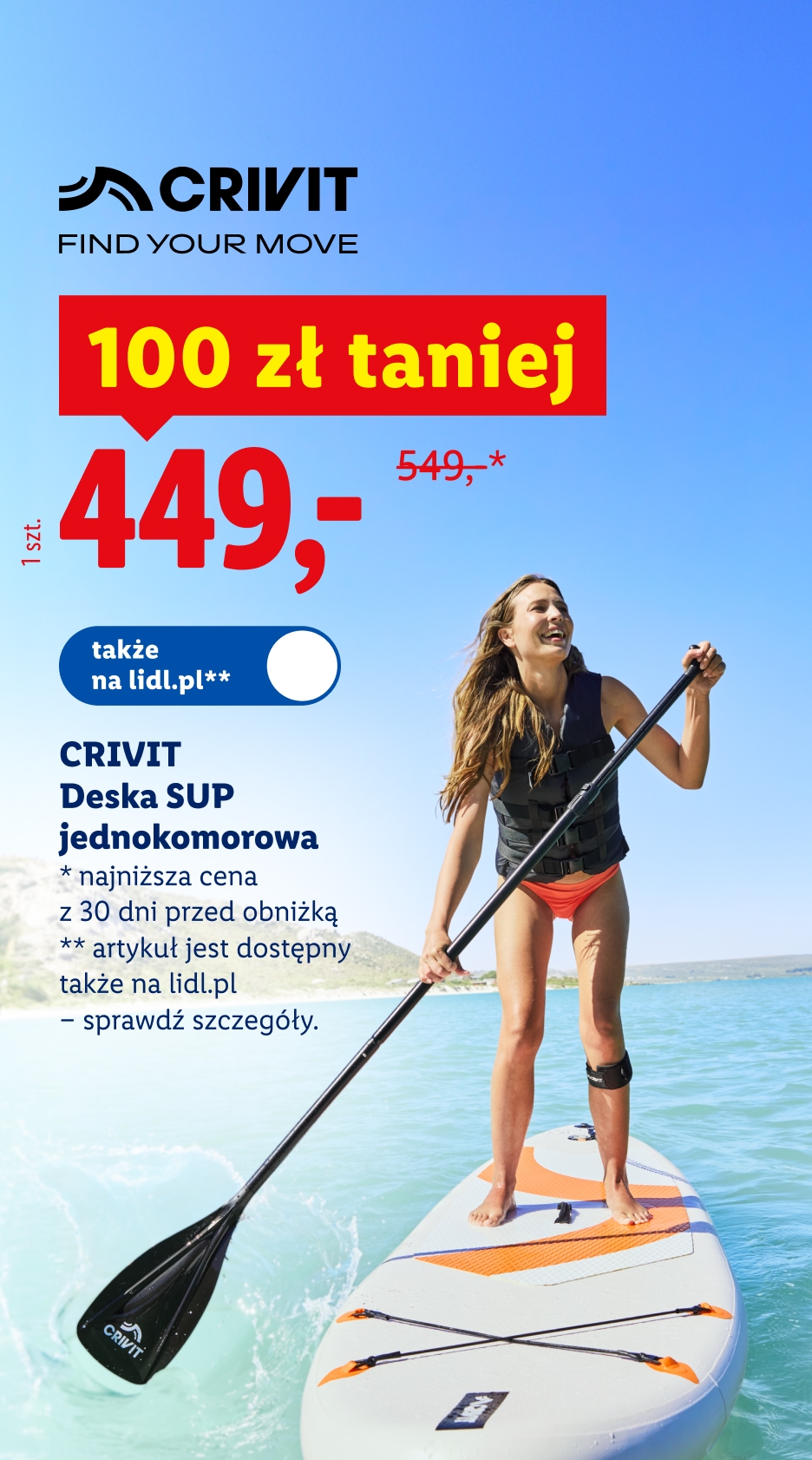 Crivit deska SUP jednokomorowa, 100 zł taniej, 449 zł / 1 szt., 549 zł przed obniżką, dostępna także na lidl.pl, szczegóły na lidl.pl