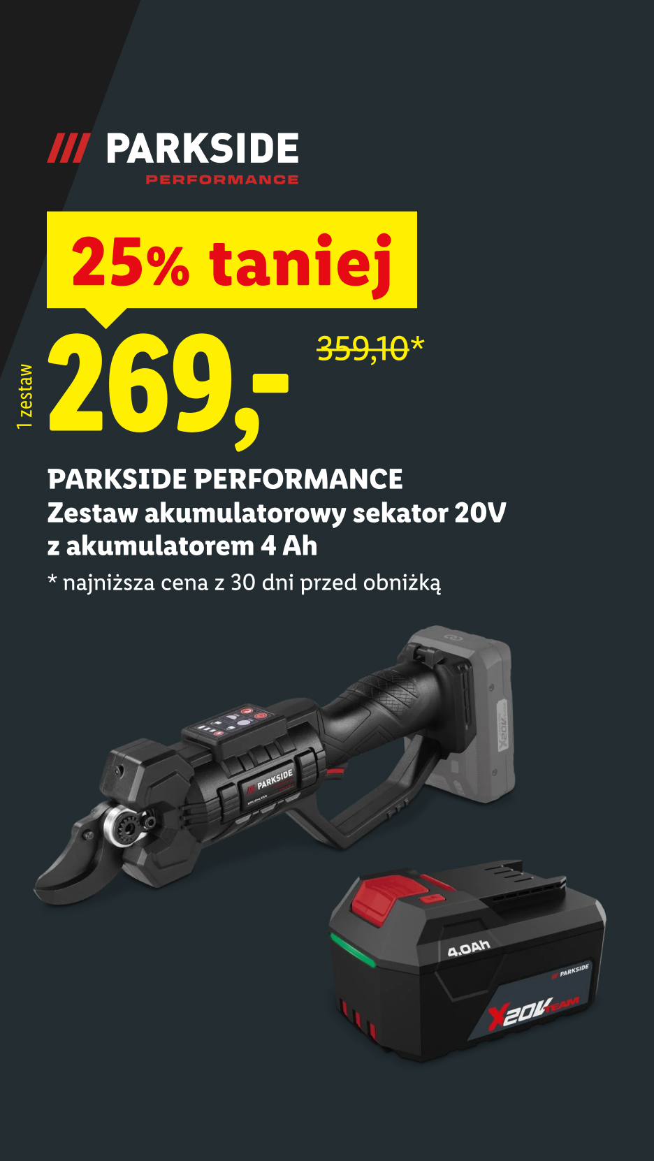 PARKSIDE PERFORMANCE Zestaw akumulatorowy sekator 20V z akumulatorem 4 Ah 25% taniej 269 zł zamiast 359,10 zł najniższa cena z 30 dni przed obniżką