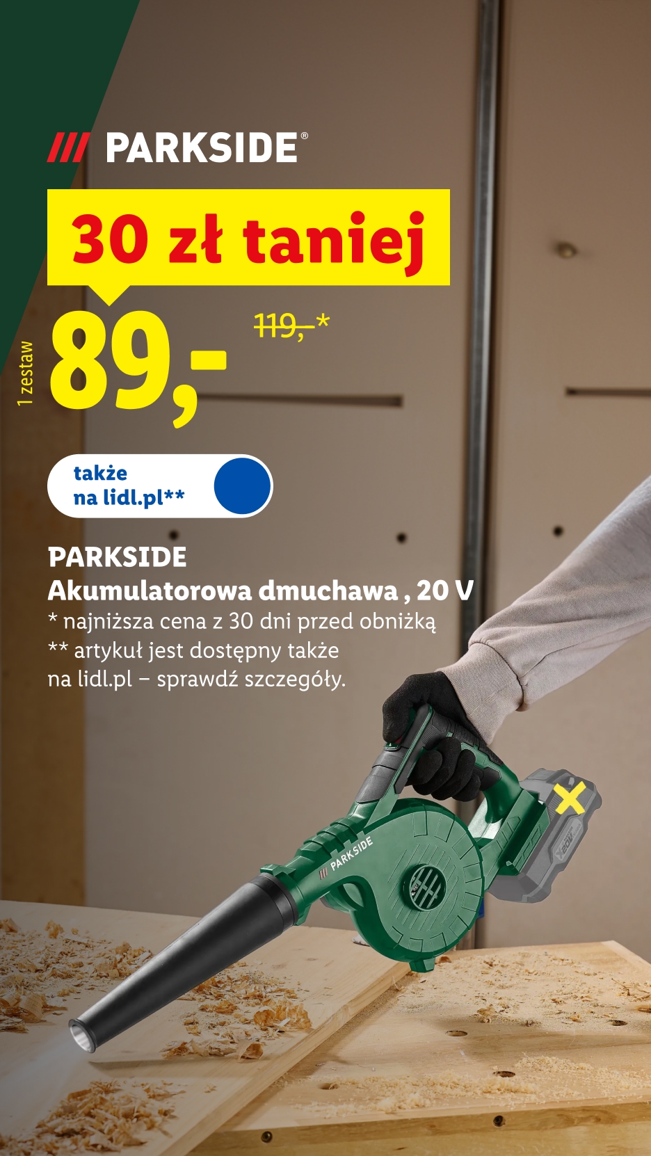 Parkside akumulatorowa dmuchawa 20 V, 30 zł taniej, 89 zł / 1 zestaw, 119 zł przed obniżką, dostępna także na lidl.pl, szczegóły na lidl.pl