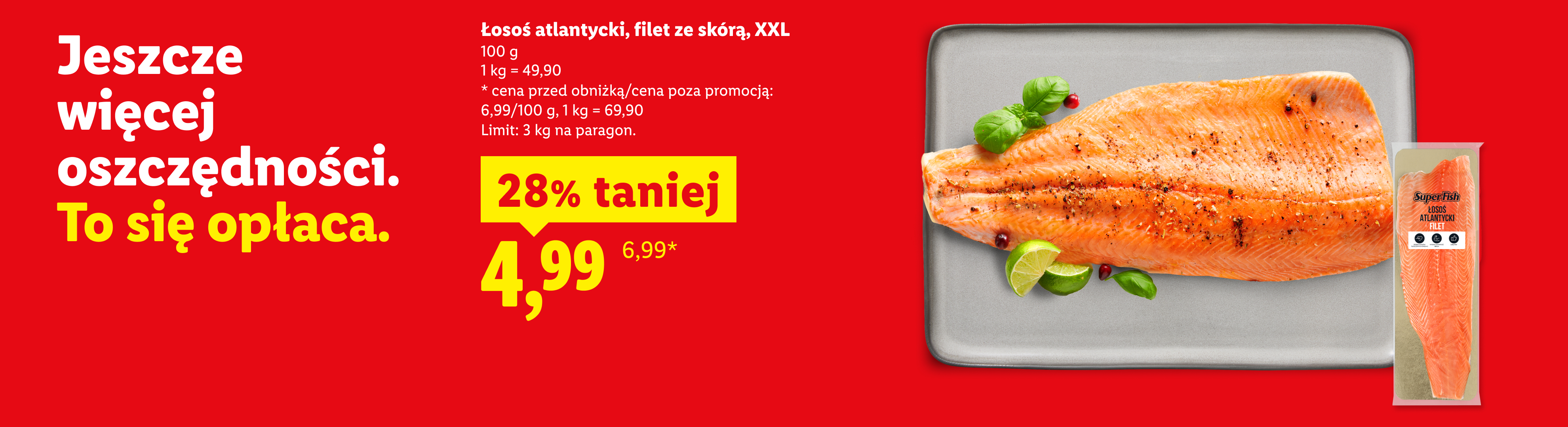 Łosoś atlantycki, filet ze skórą, 1kg, 28% taniej, cena 4,99/100g, 1kg=49,99. Cena przed obniżką 6,90/100g, 1kg=69,90. Limit 3 kg na paragon.