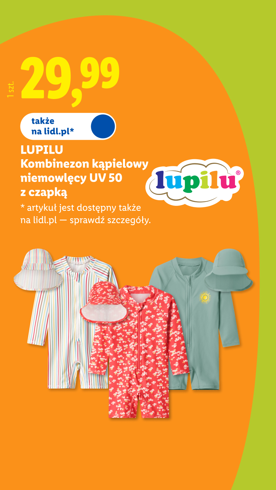 Lupilu kombinezon kąpielowy niemowlęcy UV 50 z czapką, 29,99 zł / 1 szt., dostępny także na lidl.pl, szczegóły na lidl.pl.
